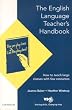 The English Language Teacher's Handbook - How to Teach Large Classes with Few Resources (VSO ELT)