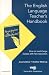 The English Language Teacher's Handbook - How to Teach Large Classes with Few Resources (VSO ELT)