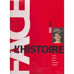 FACE A L'HISTOIRE 1933/1996