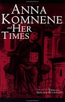 Anne Komnene and Her Times (Garland medieval casebooks)
