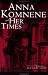 Anna Komnene and Her Times (Garland Medieval Casebooks)