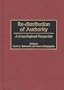 Re-distribution of Authority: A Cross-Regional Perspective