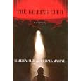 Killing Club, The: A Mystery