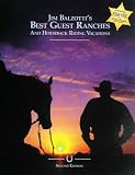 Jim Balzotti's Best Guest Ranches and Horseback Riding Vacations