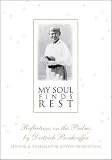 My Soul Finds Rest