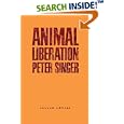 Animal Liberation by Peter Singer