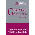 Concise Guide to Geriatric Psychiatry (Concise Guides) by  James E. Spar