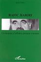 Rafic Hariri: Un homme d'affaires premier ministre (French Edition)