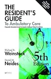 The Resident's Guide to Ambulatory Care, Fifth Edition