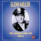 The Legend Lives on, Vol. 2 by Glenn Miller and Glenn Miller