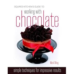 Squires Kitchen's Guide to Working with Chocolate: Easy Techniques for Impressive Results (Squires Kitchen Guide)