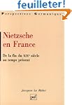 Nietzsche en France de la fin du XIXe...