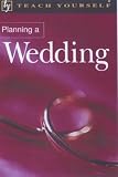 Planning a Wedding (Teach Yourself)