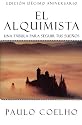 El Alquimista: Una Fabula Para Seguir Tus Suenos