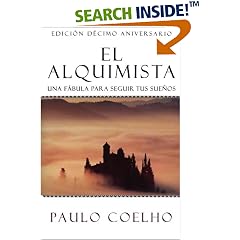 El Alquimista: Una Fabula Para Seguir Tus Suenos