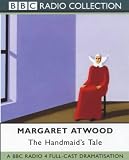 The Handmaid's Tale: A BBC Radio 4 Full-cast Dramatisation (BBC Radio Collection)