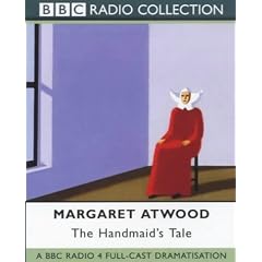 The Handmaid's Tale: A BBC Radio 4 Full-cast Dramatisation (BBC Radio Collection)