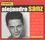 Lo Escencial de Alejandro Sanz