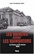 Les vaincus seront les vainqueurs : Les fran�ais en Allemagne (1945)