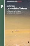 Le R�veil des Tartares : En Mongolie...