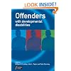 Offenders with Developmental Disabilities (Wiley Series in Forensic Clinical Psychology)