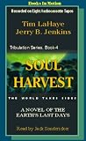 : Soul Harvest : The World Takes Sides (Left Behind #4)