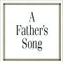 A Father's Song