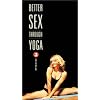 Better Sex Through Yoga - Vol. 3-Advanced