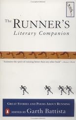 The Runner's Literary Companion: Great Stories and Poems About Running