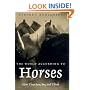 The World According to Horses: How They Run, See, and Think