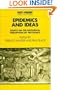 Epidemics and Ideas: Essays on the Historical Perception of Pestilence (Past and Present Publications)