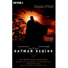 Batman Begins. Der offizielle Roman zum Kinofilm
