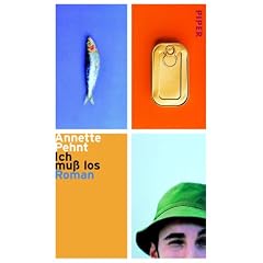 Ich mu� los: Roman