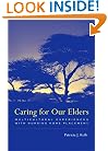Caring For Our Elders: Multicultural Experiences With Nursing Home Placement