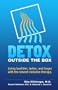 Detox Outside the Box