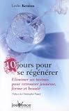Revue Jouvence  / 10 jours pour se régénérer : Eliminer ses toxines pour retrouver jeunesse, forme et beauté