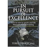 In Pursuit of Excellence: How to Win in Sport and Life Through Mental Training, Third Edition book cover