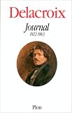 Delacroix : Journal 1822-1863