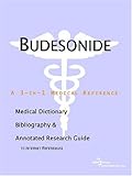 Budesonide - A Medical Dictionary, Bibliography, and Annotated Research Guide to Internet References