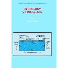 Hydrology of Disasters (Water Science and Technology Library)