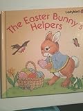 The Easter Bunny's helpers