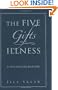 The Five Gifts of Illness: A Reconsideration