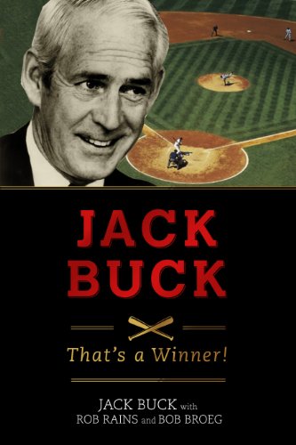 Jack Buck: “That's a Winner!”
