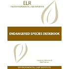 Endangered Species Deskbook, Second Edition (Environmental Law Institute) by Lawrence R. Liebesman and Rafe Petersen