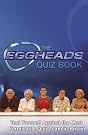 The "Eggheads...