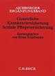 Gesetzliche Krankenversicherung, Soziale Pflegeversicherung (ohne Fortsetzungsnotierung). Inkl. 21. Erg�nzungslieferung: Erg�nzungsband zum Sozialgesetzbuch