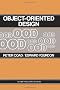 Object Oriented Design (Yourdon Press Computing Series)