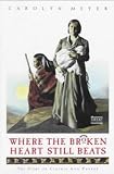 Where The Broken Heart Still Beats The Story Of Cynthia Ann Parker (Great Episodes) Where The Broken Heart Still Beats