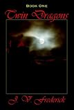 Twin Dragons: Book One