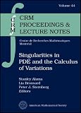 Singularities in PDE and the Calculus of Variations (Crm Proceedings & Lecture Notes)